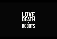 Love Death + Robots, la série Netflix qui claque ! love-death-and-robots-serie-netflix-inside-your-geek